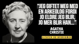 Livstimer fra AGATHA CRRISTIE for et MER AUTENTISK liv SITATER OG AFORISMER [upl. by Placida]