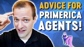 Primerica Agents  Important Advice For New And Aspiring Agents [upl. by Festa]