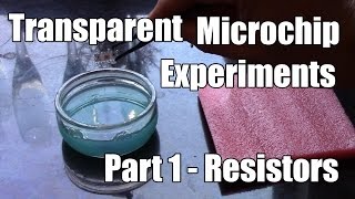 Transparent Microchip Experiments  Part 1  Resistors and Semiconductors [upl. by Dlared]