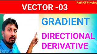 Gradient and Directional derivative [upl. by Terriss39]