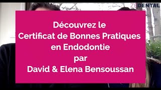 Présentation du Certificat de bonnes pratiques en endodontie [upl. by Assereht]