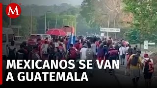 Familias chiapanecas escapan a Guatemala por violencia que se vive en el estado [upl. by Greyso]