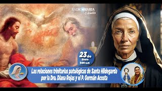 🔴 Santa Hildegarda de Bingen  Las relaciones patológicas Trinitarias  23 de enero [upl. by Henryk]