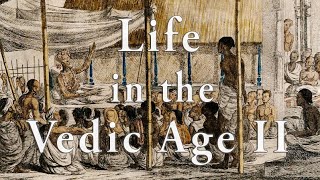 Life in the Vedic Age  Part2  Introduction to Indian History 7 [upl. by Esital672]