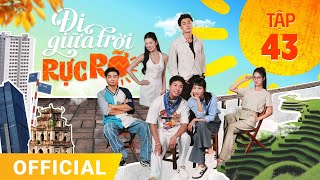 Đi Giữa Trời Rực Rỡ Tập 43  FULL TẬP  Phim truyền hình VTV3 hay nhất 2024 [upl. by Lolly]