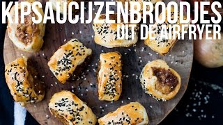 RECEPT Kipsaucijzenbroodjes uit de Airfryer  OhMyFoodness [upl. by Elleinahc795]