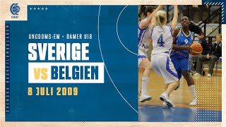 20090708 SverigeBelgien 🇸🇪🇧🇪 UngdomsEM Damer U18  Öppet Arkiv 🗃 [upl. by Odlo348]