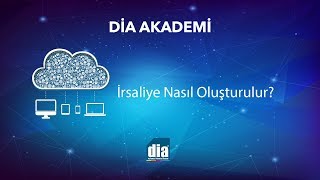 DİA Akademi  İrsaliye Nasıl Oluşturulur [upl. by Sainana]