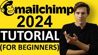 MAILCHIMP TUTORIAL 2024 For Beginners  Step by Step Email Marketing Guide [upl. by Armahs426]