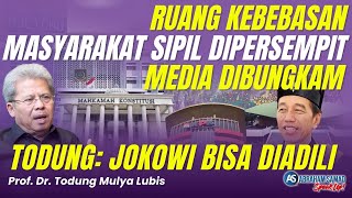 Todung Jokowi Bisa Diadili Ruang Kebebasan Masyarakat Sipil Dipersempit Media Dibungkam [upl. by Terris]