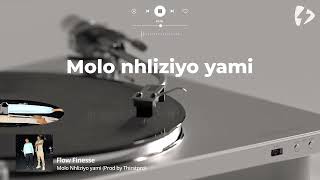 Molo Nhliziyo Yami Prod by Thirstpro [upl. by Nordgren15]