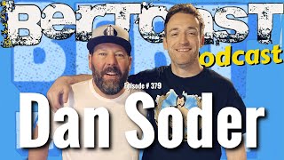 Bertcast  379  Dan Soder amp ME [upl. by Anauq528]