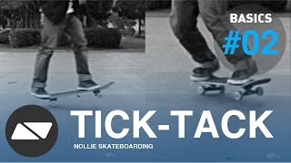 TICKTACK SKATEBOARDING START TUTORIAL 20 [upl. by Theta453]