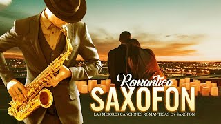 Música Romántica Instrumental Con Saxofón  4 Horas La Mejor Música de Saxofón De Todos Los Tiempos [upl. by Garnet366]