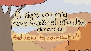 6 Signs You Have Seasonal Affective Disorder SAD [upl. by Ewall]