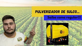 Pulverizador de Sulco  como calcular a vazão [upl. by Marquet]