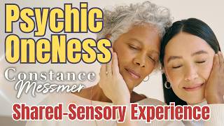 Psychic Energetic Oneness A Shared Sensory Experience [upl. by Rednaeel]