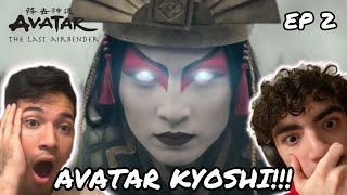 AVATAR KYOSHI WENT CRAZY  NETFLIX AVATAR THE LAST AIRBENDER LIVE ACTION EPISODE 2 REACTION [upl. by Halimak861]