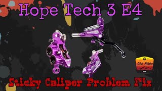 Sticky Caliper Hope Tech 3 E4 Quick Fix [upl. by Odlanra763]