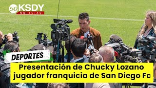 Presentación de Chucky Lozano jugador franquicia de San Diego Fc [upl. by Yelekalb]