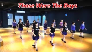 Those Were The Days｜Line Dance by Karen Tripp｜Demo amp Walkthru｜那些日子｜含導跳 [upl. by Orecic828]