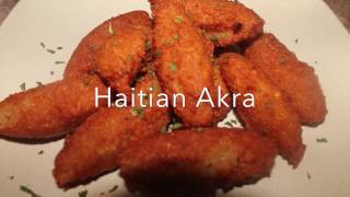 Haitian Akra Fritters [upl. by Allimac189]