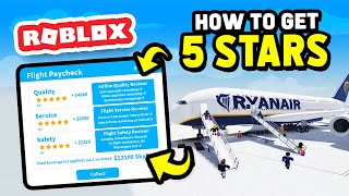 How to Get 5 STAR Flights in Cabin Crew Simulator Roblox [upl. by Esertap]