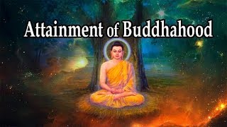 Attainment of Buddhahood [upl. by Gemini]