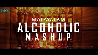 Malayalam Alcoholic Mashup [upl. by Bradlee]