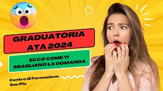 Graduatorie ATA 2024Ecco come ti sbagliano la Domanda [upl. by Dibb]