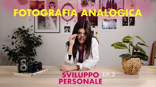 FOTOGRAFIA ANALOGICA CORSO BASEBASEBASE  EP2 SVILUPPO PERSONALE [upl. by Ynaffi]