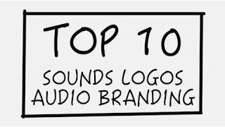 Top 10 Sound Logos Audio Branding [upl. by Kilam62]