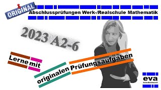 Abschlussprüfung 2023 A26  BW Realschule Mathematik [upl. by Hansiain925]