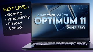 NEXT Level Performance and Control  Windows XLite Optimum 11 24H2 Pro [upl. by Rambow]