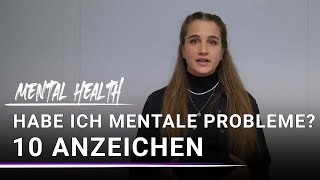 10 Zeichen einer psychischen Erkrankung  Geht es mir gut  Mental Health [upl. by Yellehs]