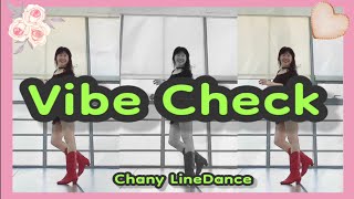 Vibe Check Line Dance  최신중급 인기라인댄스  Chany Linedance [upl. by Kellen]