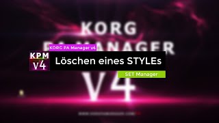 Löschen eines STYLEs  KORG PA Manager v4 DE [upl. by Llemert636]