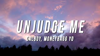 Calboy  Unjudge Me Lyrics ft Moneybagg Yo [upl. by Betteanne]