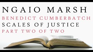 Benedict Cumberbatch  Scales of Justice  Ngaio Marsh  Audiobook 2 [upl. by Tsui]