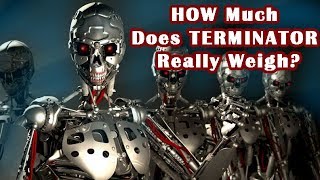 Terminator T800  How much does it Weigh amp T1000 Weight  Film Theory Reaction Review Discussion [upl. by Ytsirhk82]