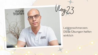 Leistenschmerzen amp Leistenbruch II Diese Übungen helfen wirklich  VLOG 23 [upl. by Stalk812]