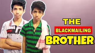 THE BLACKMAILING BROTHER  MJ BROz  funny videos  ashish chanchlani vines  bb ki vines [upl. by Angelina890]