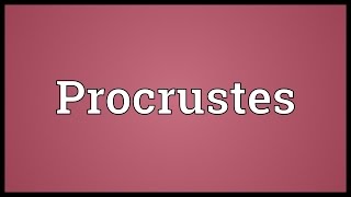 Procrustes Meaning [upl. by Crissie]