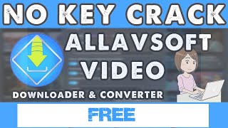 Allavsoft Video Downloader Converter CRACK  GUIDE [upl. by Scotty694]