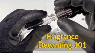 How to Decant Perfumes  Decanting Fragrances from a Retail Sprayer Bottle to an Atomizer  Aventus [upl. by Kerry763]