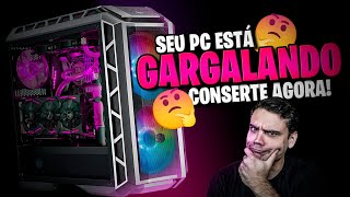 GARGALO Seu PC Não Está Funcionando Direito [upl. by Nicolau]