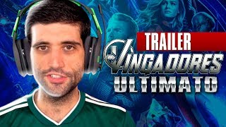 Vingadores Ultimato – Trailer OFICIAl React e arrepiando tudo [upl. by Papst]