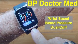 YHE BP Doctor Med quotWrist Wornquot “Dual Cuff” Design Blood Pressure Monitor Smartwatch Unboxamp 1st Look [upl. by Mercie]