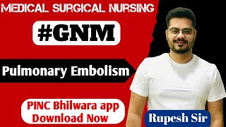 GNM  BSC  PULMONARY EMBOLISM  MEDICAL SURGICAL NURSING  OSMOSIS  RADIOLOGY  IN HINDITREATMENT [upl. by Allerbag]