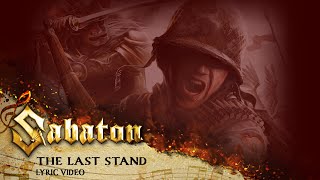 SABATON  The Last Stand Official Lyric Video [upl. by Foscalina773]